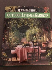 House Beautiful Outdoor Living and Gardens Table Book