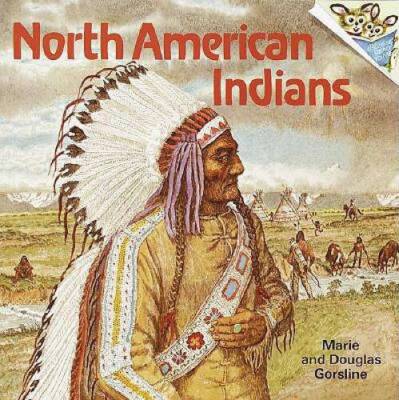 North American Indians (Pictureback(R)) - Paperback By Gorsline, Douglas - GOOD