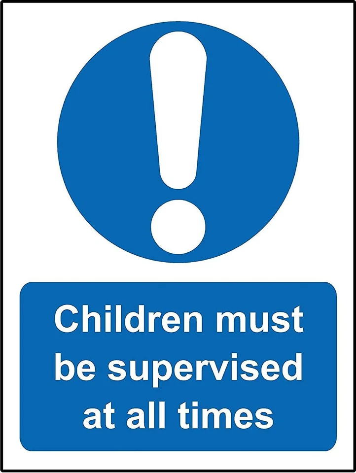 KPCM DISPLAY LTD Mandatory signs Children must be supervised at all times Safety sign