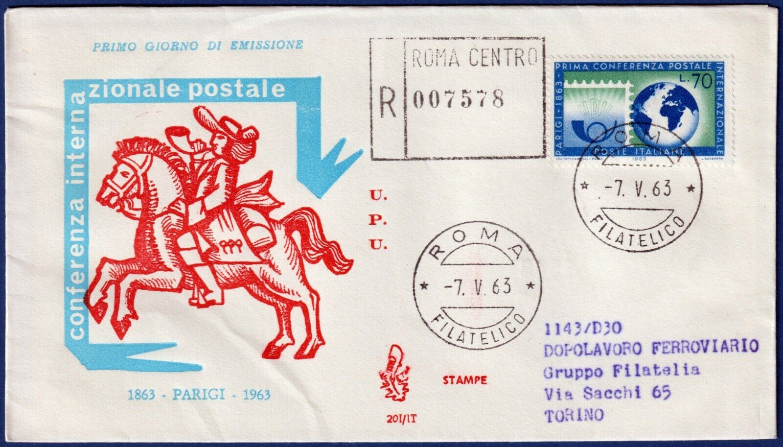 1963 - FDC Venetia - Conferenza Postale - Viaggiata per raccomandata - n.201It