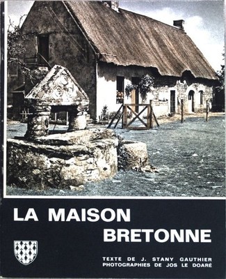 La Maison Bretonne; Gauthier, J. Stany: