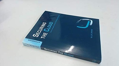 Securing the Cloud: Cloud Computer Sec..., Winkler, Vic