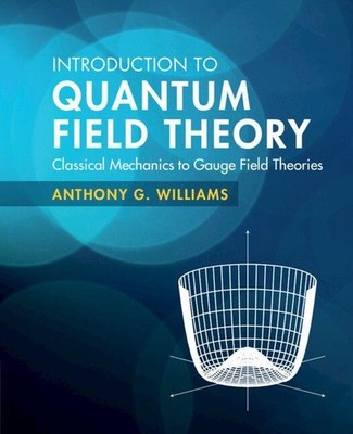 Introduction to Quantum Field Theory | Anthony G. Williams | englisch