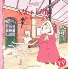 Miss Lilly Is Leaving Paperback