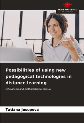 Possibilities of using new pedagogical technologies in distance learning Buch