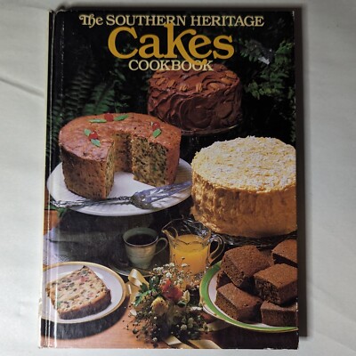 The Southern Heritage Cakes Cookbook