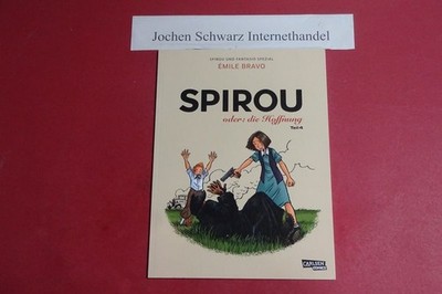 Spirou und Fantasio Spezial 36: Spirou oder: die Hoffnung 4 (36) Bravo, Ãmile: