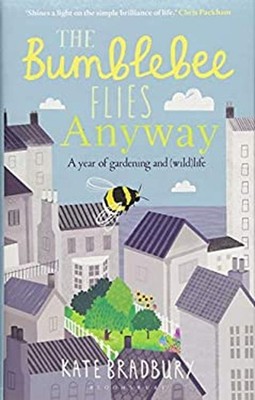 The Bumblebee Flies Anyway : A Memoir of Love, Loss and Muddy Han