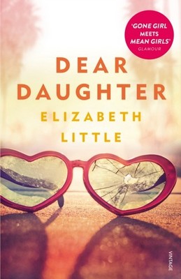 Dear Daughter by Elizabeth Little (Paperback Book)