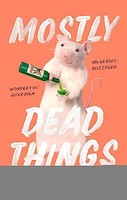 Kristen Arnett - Mostly Dead Things - Paperback - G245Z