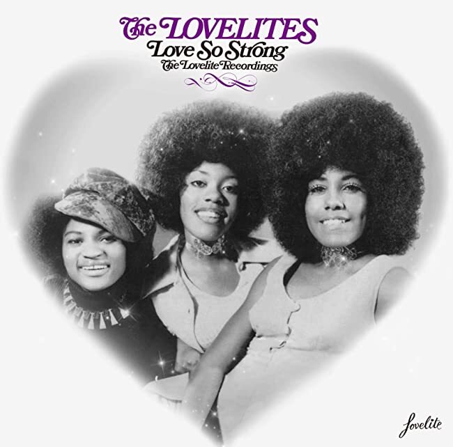 洋楽 The Lovelites The Lovelites Love So Strong The Lovelites Recordings Japan