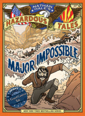 Major Impossible (Nathan Hale's Hazardous Tales #9) - Hardcover - VERY GOOD