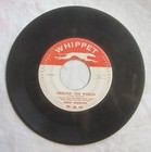 Ernie Andrews 45 - Whippet # W-213X - Around The World + My Mother's Eyes
