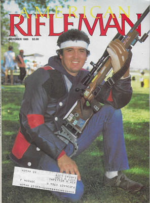 American Rifleman Magazine Oct 1985 Competitive Shooting Rifle Marksman Firearms