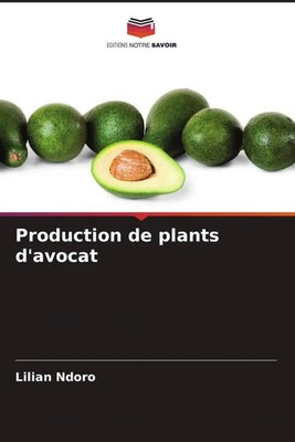 Lilian Ndoro | Production de plants d'avocat | Taschenbuch | Französisch (2022)