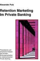 Alexander Putz | Retention Marketing Im Private Banking | Taschenbuch | Deutsch