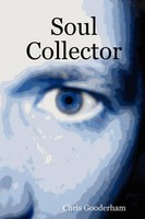 Chris Gooderham | Soul Collector | Taschenbuch | Englisch (2008)