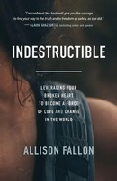 Indestructible | Allison Fallon | Taschenbuch | Kartoniert / Broschiert | 2018