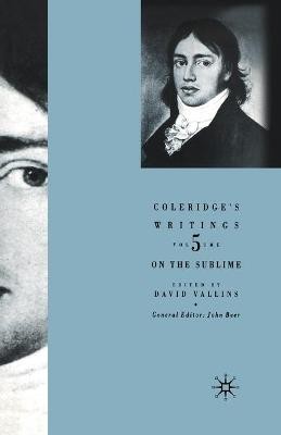 Coleridge's Writings: On the Sublime - 9781349429677
