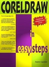 Coreldraw In Easy Steps: V3 to V8: Covers Versions 3-8 (In Easy 