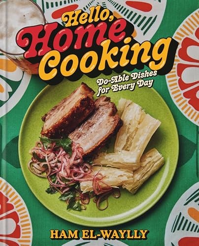 Hello, Home Cooking by Ham El-Waylly (Hardback Book) - Image 7
