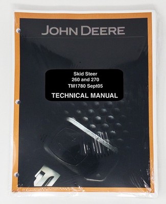John Deere 260 & 270 Skid Steer Technical Service Repair Manual - TM1780