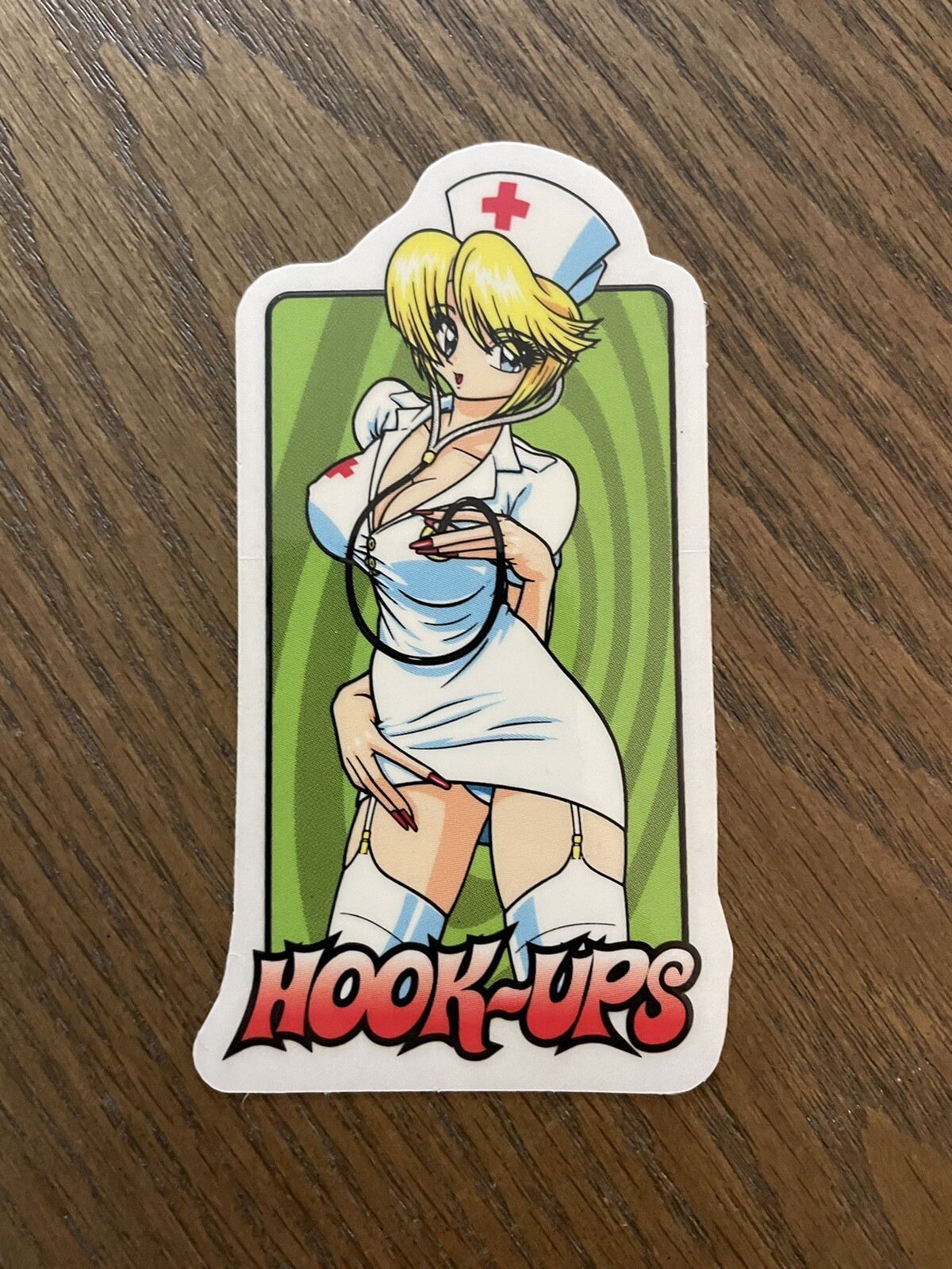 HOOK-UPS STICKER Nurse Girl Nikki. Real. Authentic! Not A Cheap Reprint!