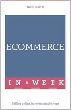 Ecommerce in a Week by 