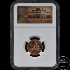 2009 Lincoln Cent Formative Years NGC MS 65 RD First Day Ceremony