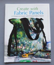 Create with Fabric Panels - 11 Projects to Create - by Nancy's Notions 2018