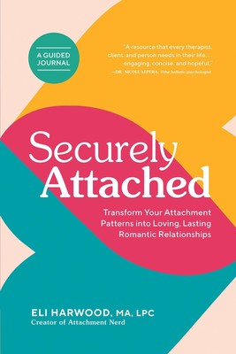 Securely Attached, Eli Harwood