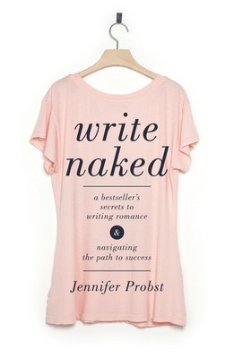 Write Naked, Jennifer Probst