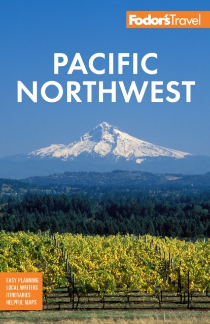 Fodors Pacific Northwest