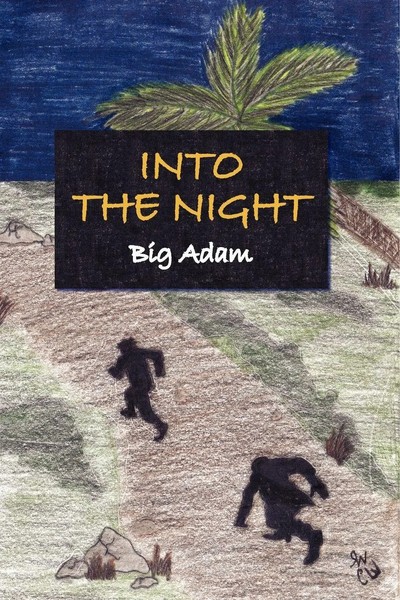 Adam Big Adam | Into The Night | Taschenbuch | Englisch (2008) | Iuniverse-image