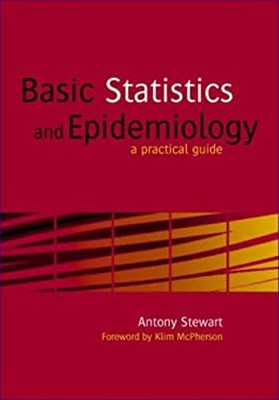 Basic Statistics And Epidemiology: A Practical Guide Taschenbuch A