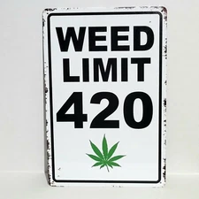 Weed Limit 420 Marijuana Pot Rustic Vintage Metal Tin Signs Man Cave Garage