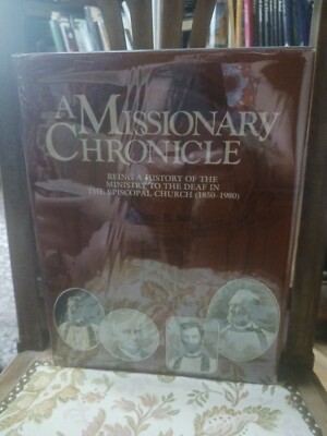 A Missionary Chronicle History Episcopal Ministry Deaf Church Berg Otto 1984 HC