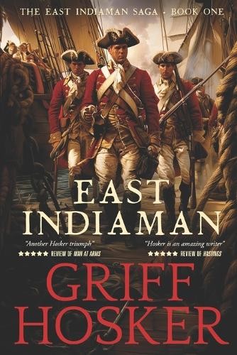 Griff Hosker East Indiaman (Tascabile) East Indiaman Saga
