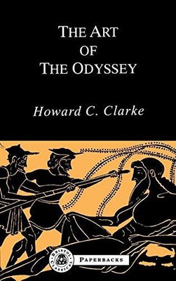 Die Kunst der Odyssee (Bristol klassische Taschenbücher) - Howard W. Clarke