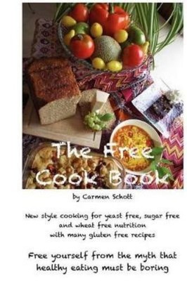 Carmen Schott The Free Cook Book (Paperback)