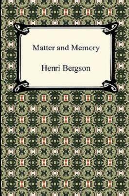 Matter And Memory