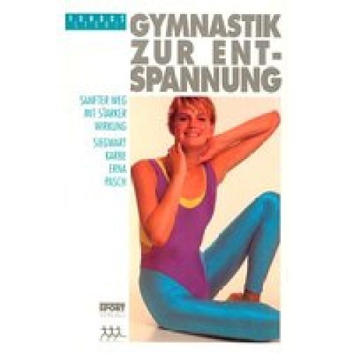Thumbnail - Gymnastik Zur Entspannung -sanfter Weg Mit Starker Wirkung Mit 137