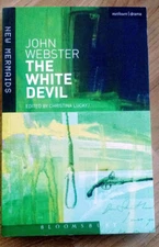 The White Devil by John Webster, Brand New! 9780713681376, Paperback 2009, New!