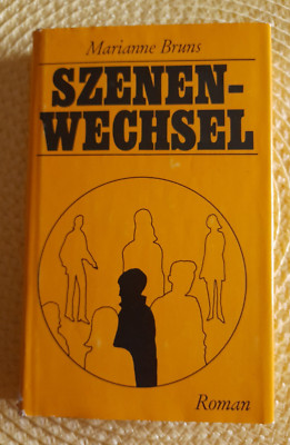 Roman ''Szenen-Wechsel'', Leinen-Papp-Einband, mit Schutzumschlag