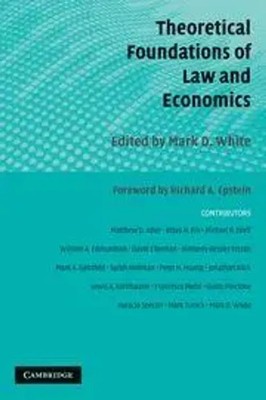 Theoretical Foundations of Law and Economics Mark D. White Taschenbuch Englisch