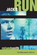 Roland Smith Jack's Run (Paperback) Zach's Lie