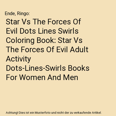 Star Vs The Forces Of Evil Dots Lines Swirls Coloring Book: Star Vs The Forces O