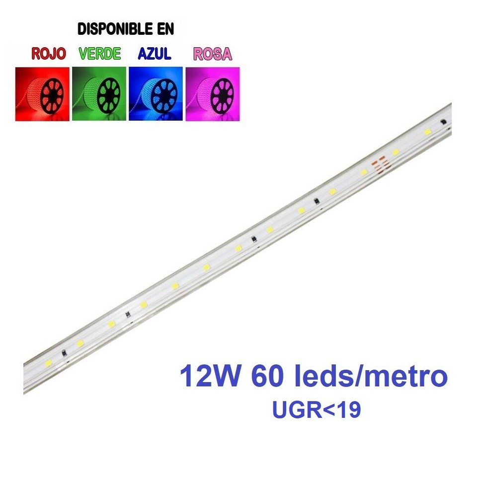 Pack Tira LED 220v 12W 11mm Azul-Rojo-Rosa-Verde 60leds/metro IP65 UGR+conector