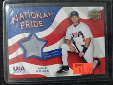 2005 UD Baseball Card  National Pride MIKE ROUSE Piece of Uniform Card