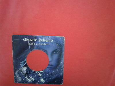 Umberto Balsamo    Favole / Cavalieri-Copertina Forata Per Disco Vinile 45 Giri 